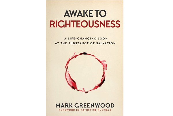 Photo of Awake to Righteousness by Mark Greenwood