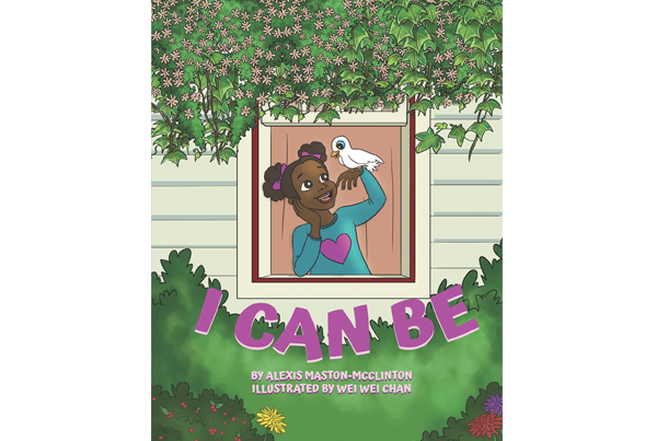 Front cover of Inksnatcher book project I Can Be by Dr. Alexis Maston McClinton